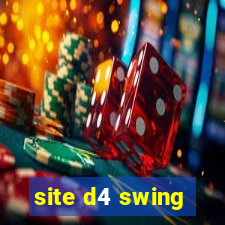 site d4 swing